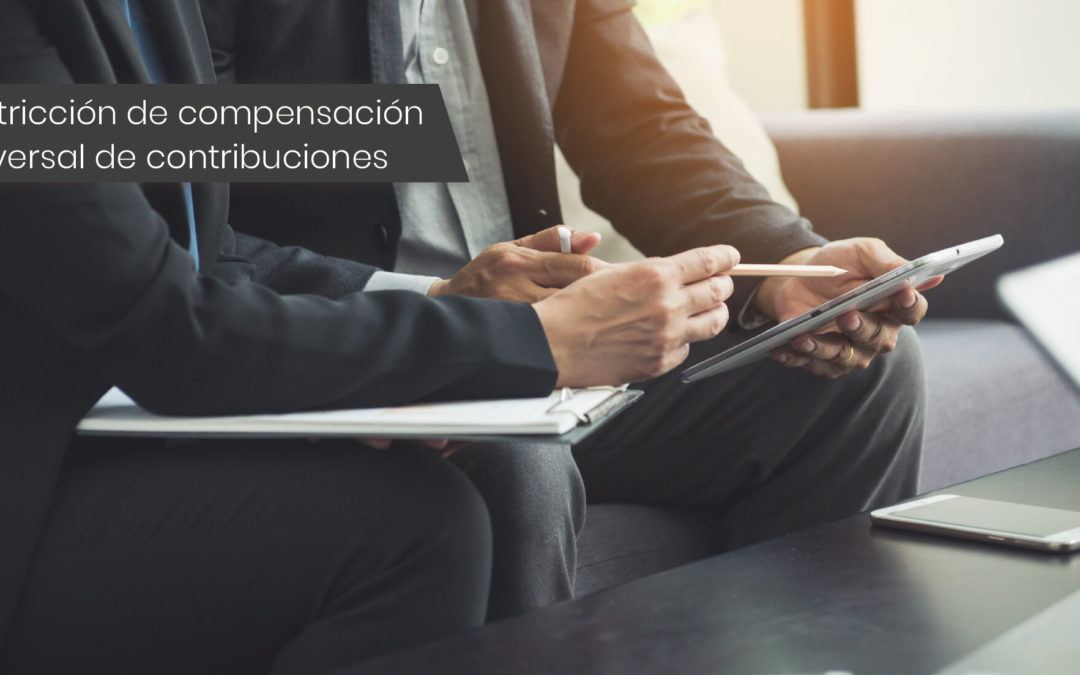 Constitucionalidad sobre restricción de compensación universal de contribuciones en materia fiscal